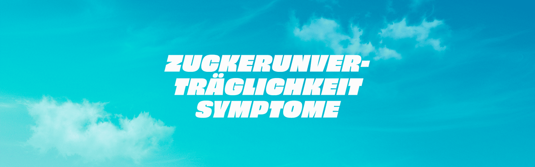Zuckerunverträglichkeit Symptome Header