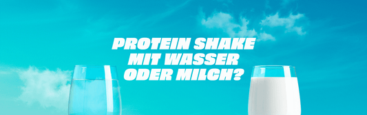 Protein Shake mit Wasser oder Milch Header